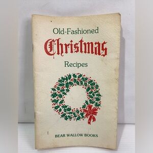 Old - Fashioned Christmas Recipes Bear Wallow Books 1980 Vintage 32 pages